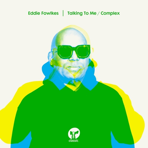 Eddie Fowlkes - Talking To Me  Complex [CMC207D2] AIFF